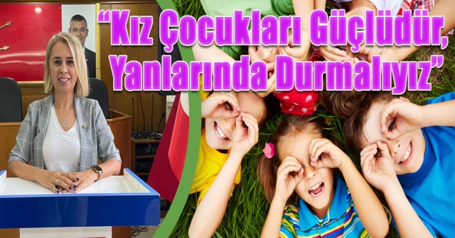 11 Ekim Dünya Kız Çocukları Günü