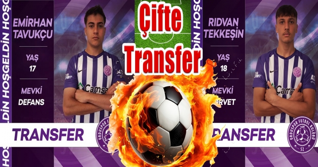 52 Orduspor'dan Forvet ve Defansa Takviye