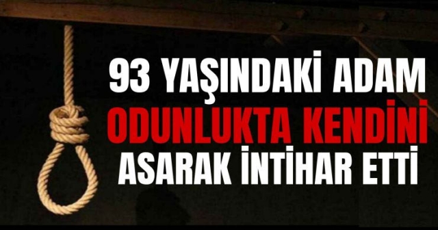 93 YAŞINDA İNTİHAR ETTİ