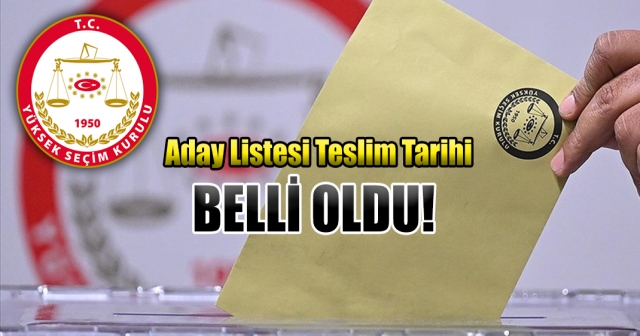 Aday Listeleri En Geç 20 Şubat'ta Teslim Edilecek