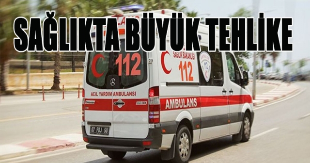 Ambulans Hizmetleri Krizle Karşı Karşıya