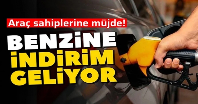 Benzine indirim geliyor