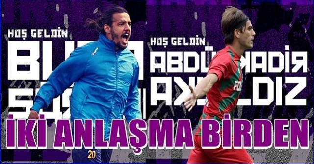 BURAK SÜRMELİ VE ABDÜLKADİR AKYILDIZ TRANSFER EDİLDİ