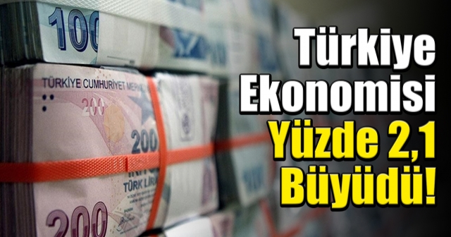 Büyüme rakamları açıklandı