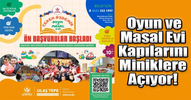 Ceren Özdemir Oyun ve Masal Evi Açılıyor!