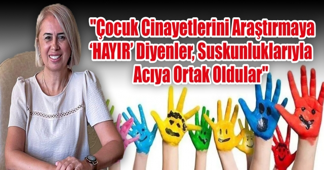 CHP'li Nilgün Yılmaz'dan Aile Bakanı'na Sert Eleştiriler