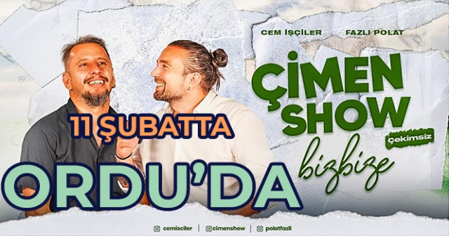 Çimen Show BİZBİZE ile Ordu'da Sahne Alacak