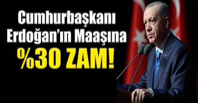 Cumhurbaşkanı Erdoğan'ın Maaşı Aylık 238 Bin Liraya Çıktı