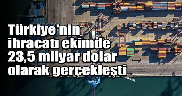 Dış ticaret açığı ekimde azaldı