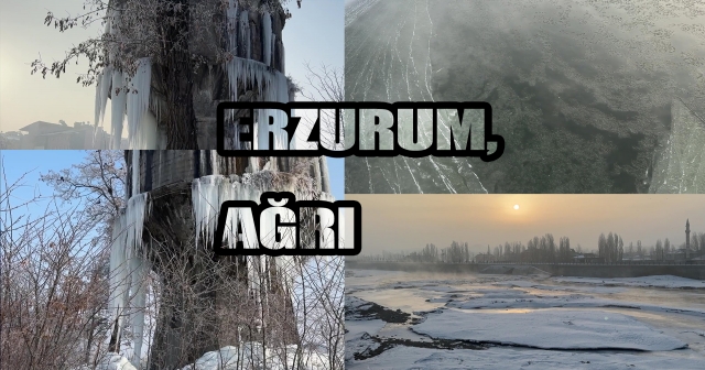 Erzurum ve Ağrı'da Dondurucu Soğuklar Nehir ve Dereleri Buzla Kapladı