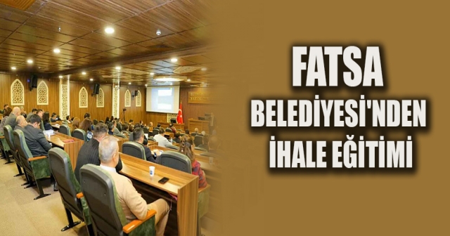 Fatsa Belediyesi'nden Hizmet İçi Eğitim Programı