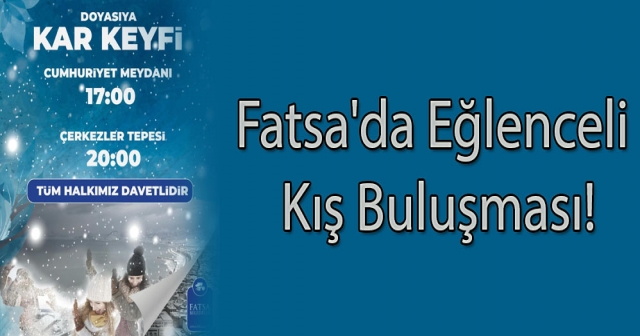 Fatsa Belediyesi'nden Kış Eğlencesi