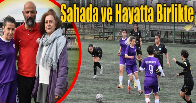 Futbol Aşkıyla Birleşen İki Hayat