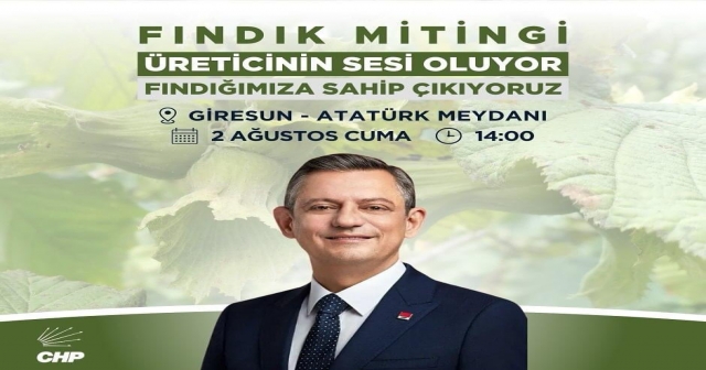 Giresun'da Fındık Üreticilerinin Sesi Yükselecek: Fındık Mitingi 2 Ağustos'ta