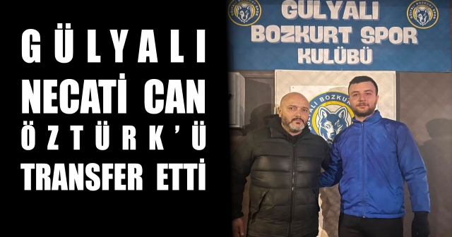 Gülyalı Bozkurtspor, Kabadüz Belediyespor'dan Necati Can Öztürk'ü Kadrosuna Kattı