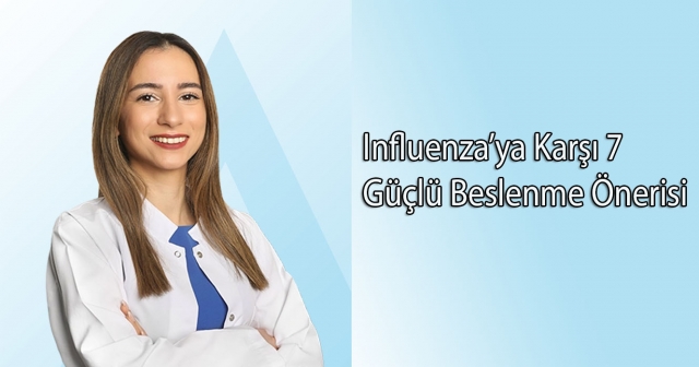 Influenza’ya Karşı Bağışıklığınızı Güçlendirin!