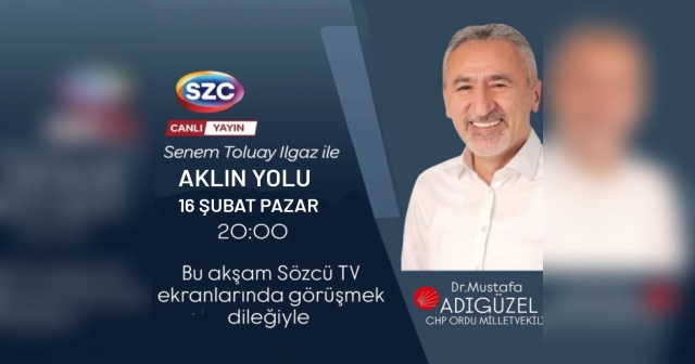 Mustafa Adıgüzel, Bugün Akşam Sözcü TV’de Canlı Yayında!