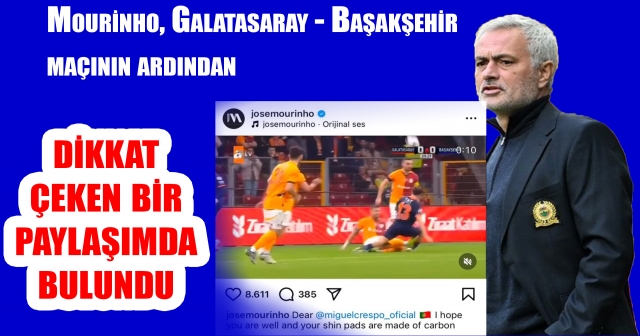 Jose Mourinho'dan Galatasaray Paylaşımı