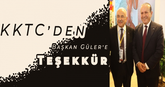 KKTC Başbakan Yardımcısı Ataoğlu: “Başkan Güler’in KKTC’de İmzası Var”