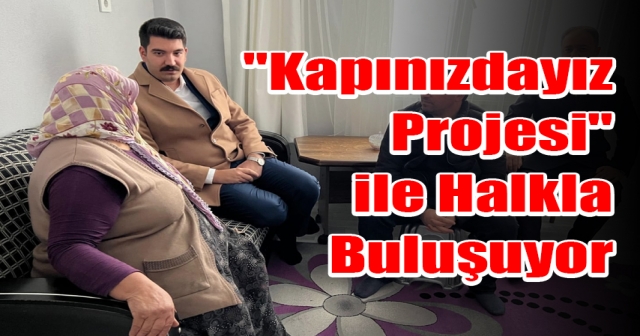 Korgan Kaymakamı'ndan "Kapınızdayız Projesi" Ziyaretleri