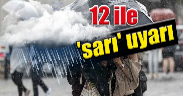 Meteoroloji Genel Müdürlüğü'nden Uyarı