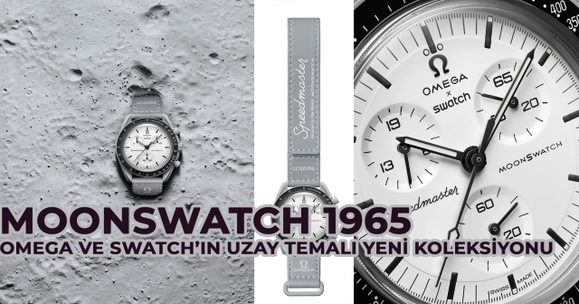 Moonswatch 1965: OMEGA ve Swatch’ın Uzay Temalı Yeni Koleksiyonu