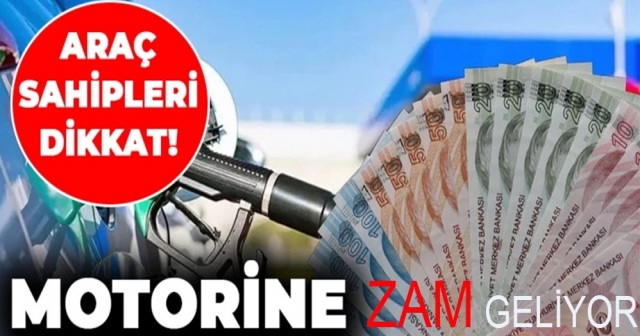 MOTORİNE BU GECE ZAMLANIYOR