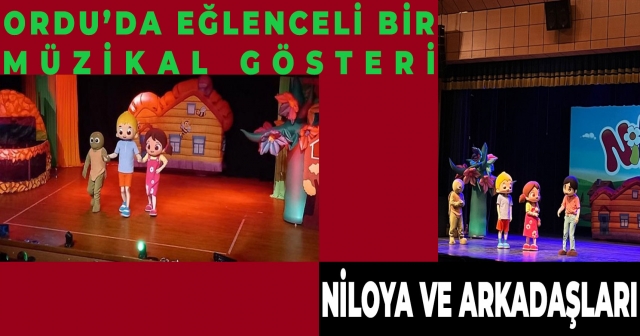 Niloya ve Arkadaşları, Ordu Kültür Sanat Merkezi’nde Müzikal Gösteri Sunuyor