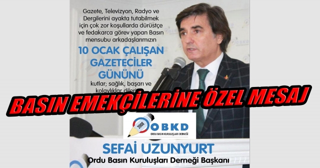 OBKD Başkanı Uzunyurt'tan Gazetecilere Kutlama Mesajı