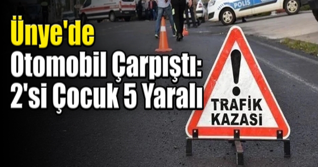 Ordu’da 2 otomobilin çarpıştığı kazada 5 kişi yaralandı