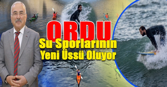 Ordu’da Su Sporları Rüzgarı