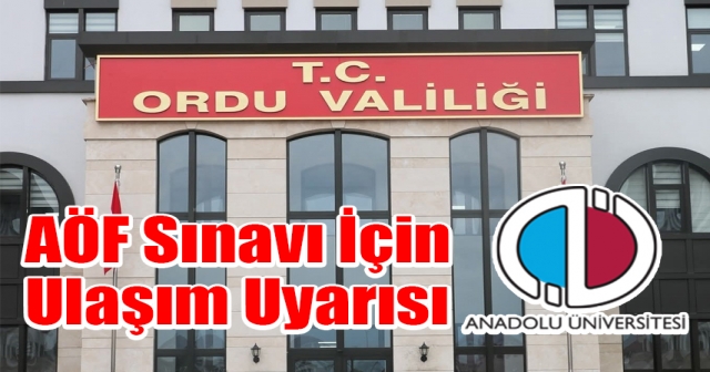 Ordu Valiliğinden Duyuru!