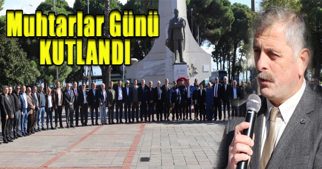 Ordu'da 19 Ekim Muhtarlar Günü Coşkuyla Kutlandı