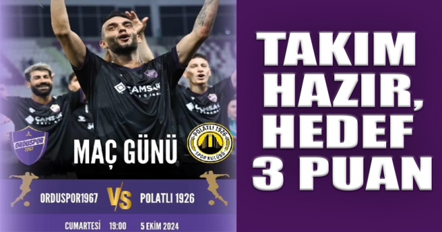 Orduspor 1967 Polatlı Maçına Hazır