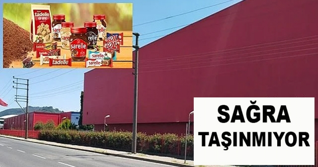 SAGRA TAŞINMIYOR