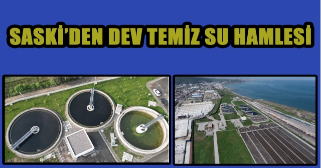 SASKİ 2024’te 79 Milyon Metreküp Su Arıttı