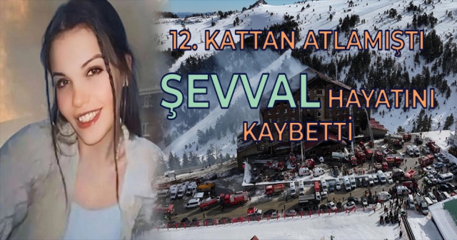 Şevval Hayatını Kaybetti