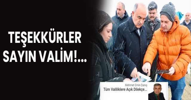 TEŞEKKÜRLER SAYIN VALİM!..