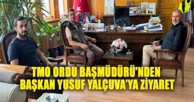 "TMO Başmüdürü'nden Başkan Yalçuva'ya Ziyaret"