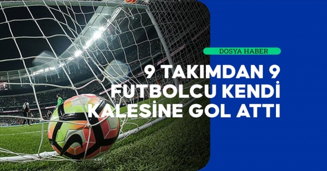 Trendyol Süper Lig'in 17 haftalık ilk bölümünde kaleler 9 kez şaştı