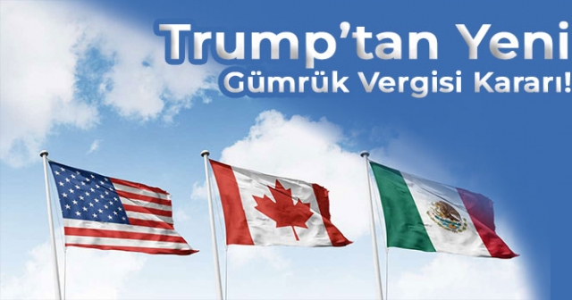 Trump, İthalatlara Ek Vergi Getirdi