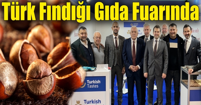 Türk Fındığı, 40 Bin Gıda Profesyoneline Tanıtıldı