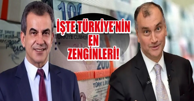 Türkiye'nin en zengin iş insanları listesi değişti