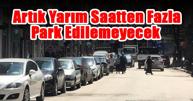 Ücretli Park Dönemi Başlıyor