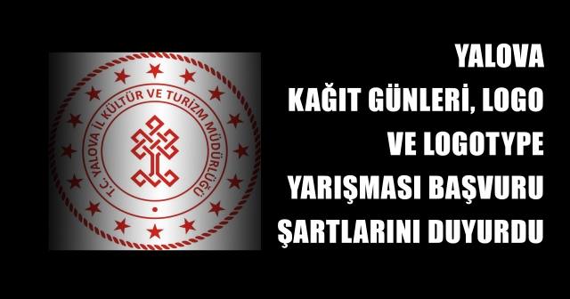 Uluslararası Yalova Kağıt Günleri Logo ve Logotype Yarışması Başvuruları Başladı