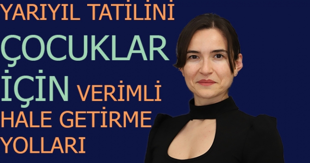 Yarıyıl Tatili: Çocukların Psikolojik ve Zihinsel Gelişimi İçin Fırsatlar