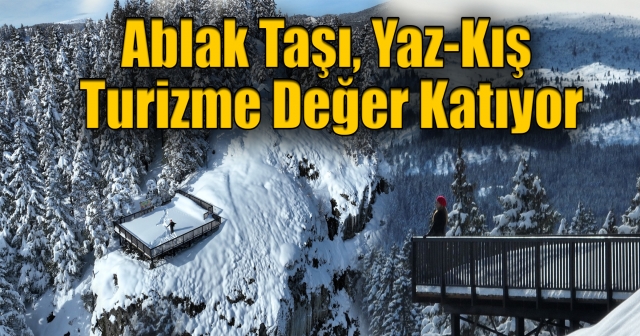 Yaz-Kış Ablak Taşı’nda Doğa Keyfi