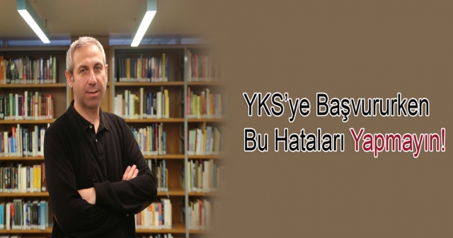 YKS Başvurusu İçin Kritik Uyarılar!