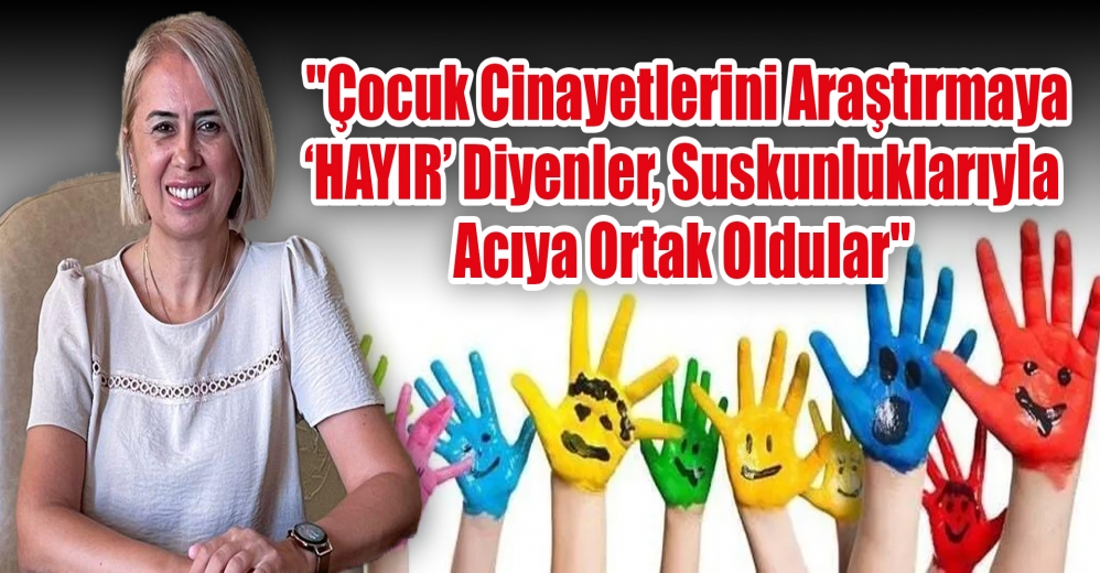 CHP'li Nilgün Yılmaz'dan Aile Bakanı'na Sert Eleştiriler