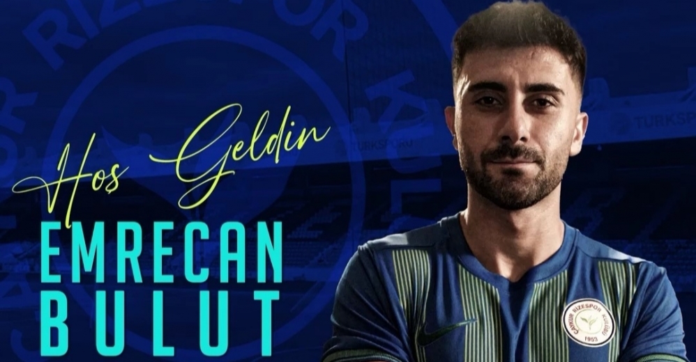 Emrecan Bulut Çaykur Rizespor'la Anlaştı..